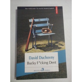     Bucky  F"cking  Dent (roman) -  David  Duchovny